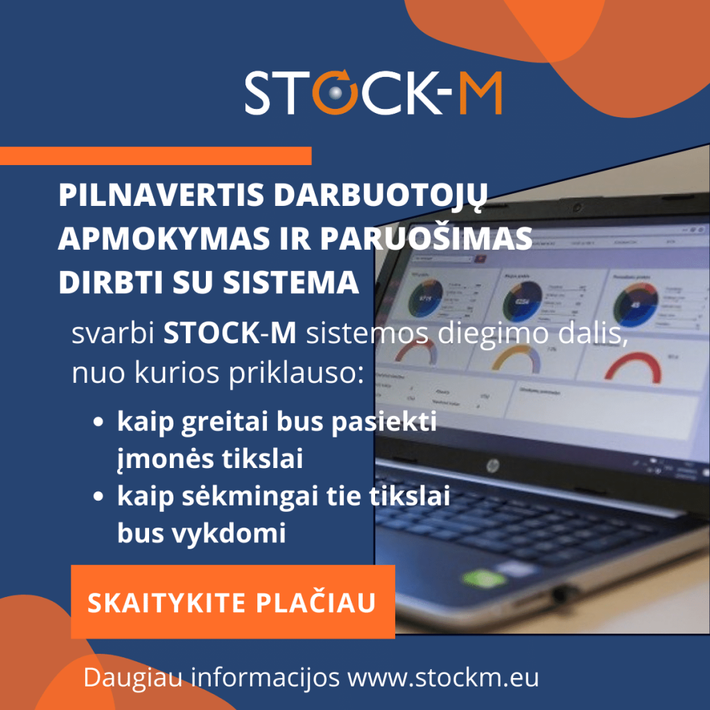 StockM atsargų valdymo sistemos vienas iš diegimo tikslų - pilnavertiškai paruošti darbuotojus dirbti su sistema